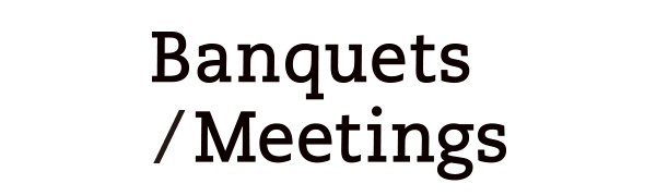 Banquets/Meetings